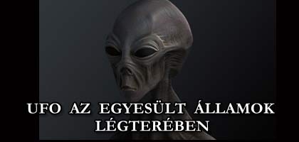 UFO AZ EGYESÜLT ÁLLAMOK LÉGTERÉBEN.