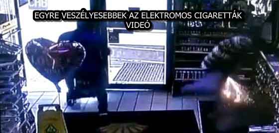 EGYRE VESZÉLYESEBBEK AZ ELEKTROMOS CIGARETTÁK - VIDEÓ