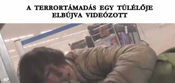 A TERRORTÁMADÁS EGY TÚLÉLŐJE ELBÚJVA VIDEÓZOTT.