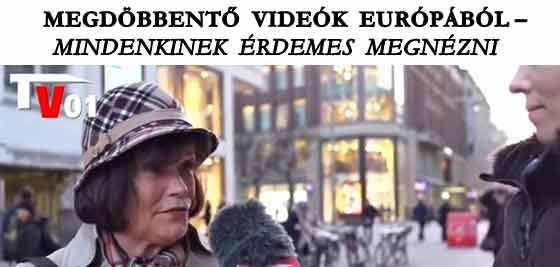 MEGDÖBBENTŐ VIDEÓK EURÓPÁBÓL – MINDENKINEK ÉRDEMES MEGNÉZNI.